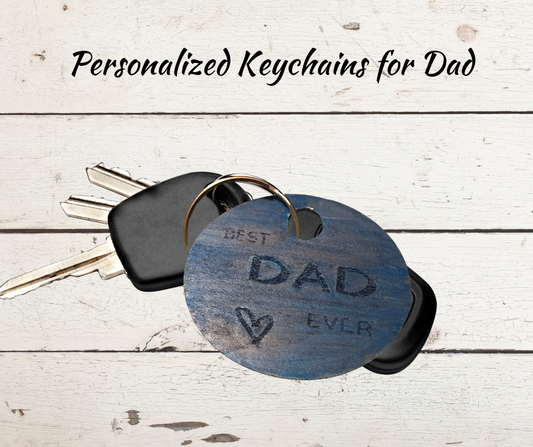 Father's Gift Personalized Keychain