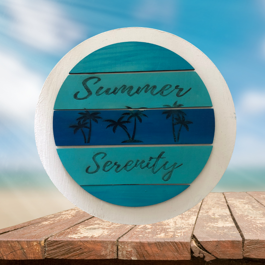 Summer Serenity Wood Sign