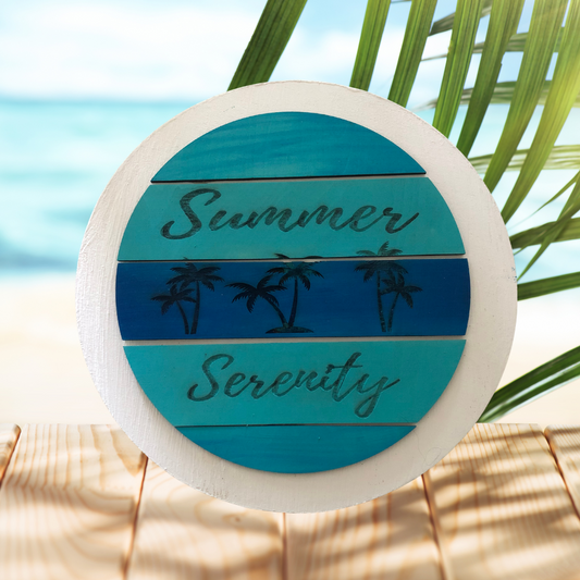 Summer Serenity Wood Sign